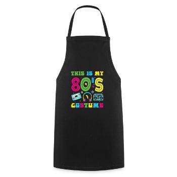 This is my 80s Costume funny 80s Party - Cooking Apron - black - Front - AI Model Male 185 dark (185cm)