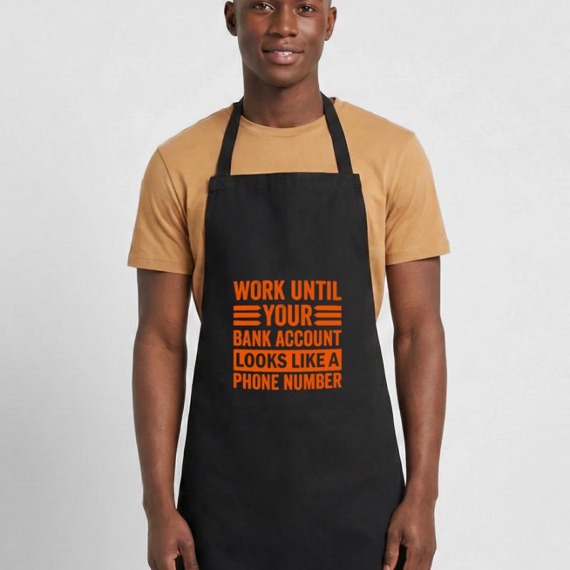 Work until your account looks like phone number Cooking Apron
