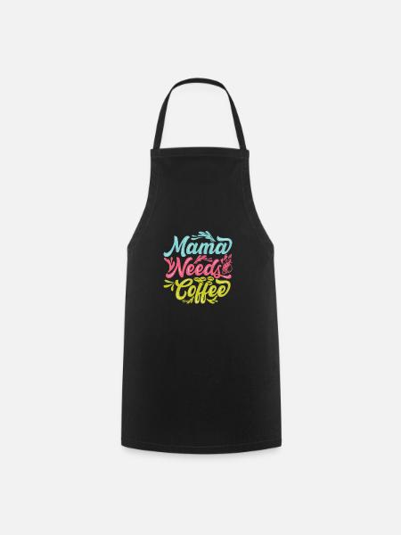 Mama Braucht Kaffee Koffein Kaffee Mama - Kochschürze - Schwarz