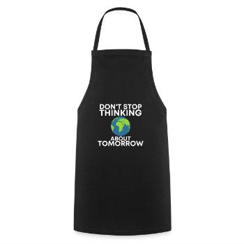 don t stop thimking about tomorrow - Cooking Apron - black - Front - AI Model Male 185 dark (185cm)