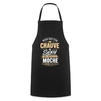 Chauve et Sexy - Humour Calvitie Homme Dégarni - Tablier de cuisine - noir - Devant - AI Model Male 185 dark (185cm)
