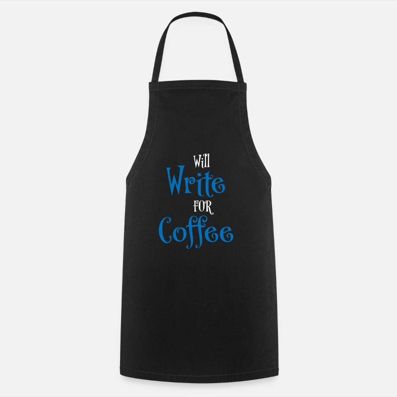 Will write for coffee - Cooking Apron - black