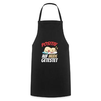 Positiv Auf Müde Getestet Hund - Kochschürze - Schwarz - Vorne - AI Model Male 185 dark (185cm)