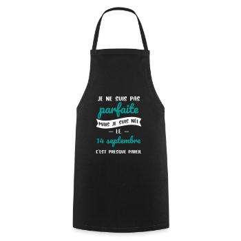 Anniversaire - Pas parfaite mais née 14 Septembre - Tablier de cuisine - noir - Devant - AI Model Male 185 dark (185cm)
