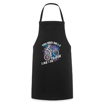You need courage to ride mountain bike like I do - Cooking Apron - black - Front - AI Model Male 185 dark (185cm)