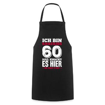 I'm crisp 60th time it cracks here times there - Cooking Apron - black - Front - AI Model Male 185 dark (185cm)