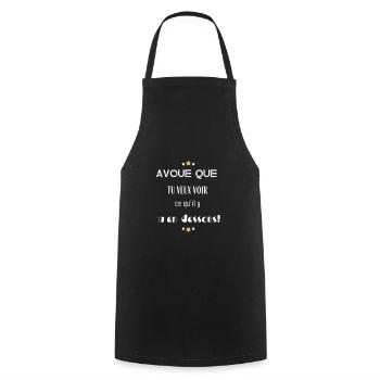 Avoue que tu veux voir ce qu'il y a en dessous ! - Tablier de cuisine - noir - Devant - AI Model Male 185 dark (185cm)
