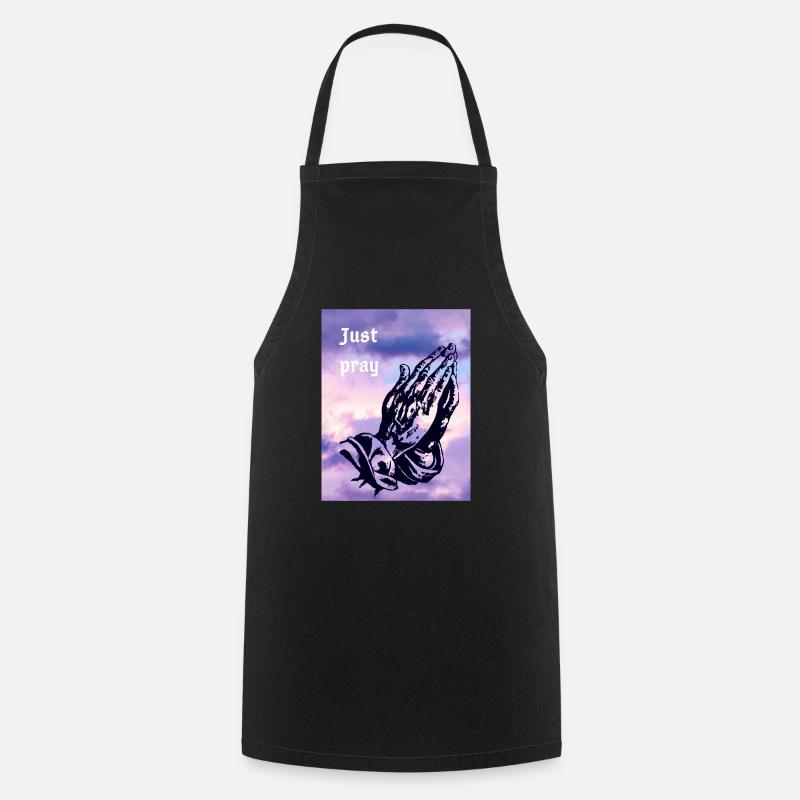 Just Pray Praying Hands - Cooking Apron - black