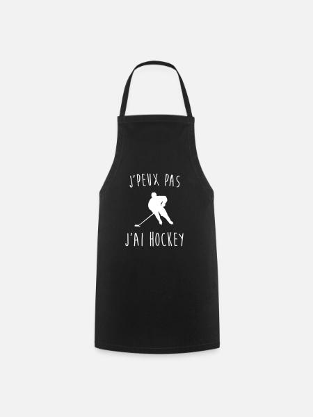 j'peux pas j'ai hockey - Tablier de cuisine - noir