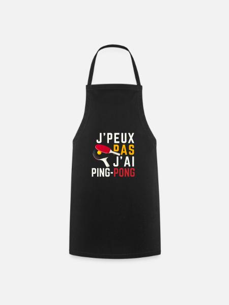 T-Shirt I can't I have Ping-Pong - Humor - Kochschürze - Schwarz