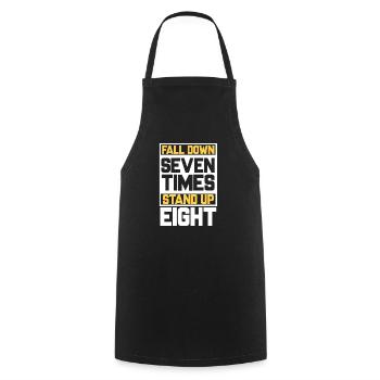 Falling down seven times, getting up eight times. Motivation - Cooking Apron - black - Front - AI Model Male 185 dark (185cm)