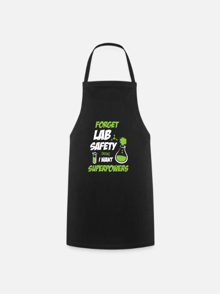 Forget Lab Safety Funny Science - Cooking Apron - black