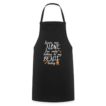 I am Only Taling To My Beagle Today - Cooking Apron - black - Front - AI Model Male 185 dark (185cm)