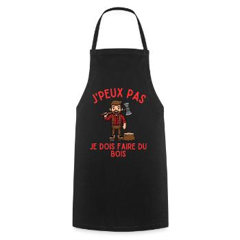 J'Peux Pas Je Dois Faire du Bois - Tablier de cuisine - noir - Devant - AI Model Male 185 dark (185cm)