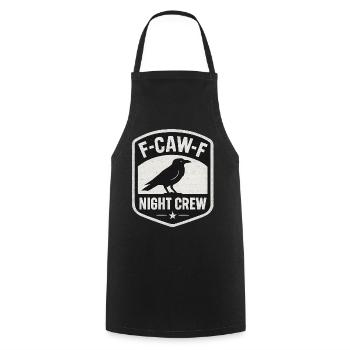 F-Caw-F Night Crew Raven Crow Humor Night Shift - Cooking Apron - black - Front - AI Model Male 185 dark (185cm)