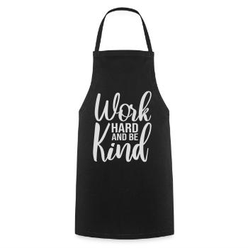 Work Hard And Be Kind Inspirierend Fleiß Güte Logo - Kochschürze - Schwarz - Vorne - AI Model Male 185 dark (185cm)