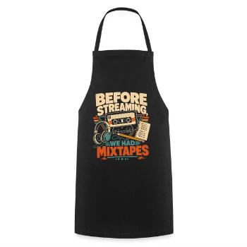 Vor dem Streaming hatten wir Mixtapes Vintage Music - Kochschürze - Schwarz - Vorne - AI Model Male 185 dark (185cm)