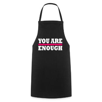 You are enough - Kochschürze - Schwarz - Vorne - AI Model Male 185 dark (185cm)