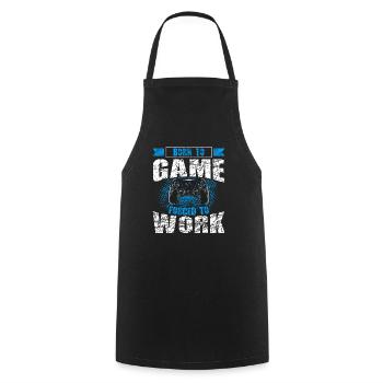 Born To Game Forced To Work Video Gamer - Tablier de cuisine - noir - Devant - AI Model Male 185 dark (185cm)
