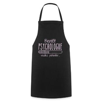 Métier Psychologue En Cours Bientôt Psychologue - Tablier de cuisine - noir - Devant - AI Model Male 185 dark (185cm)