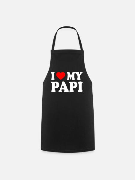 I love my papi - Kochschürze - Schwarz