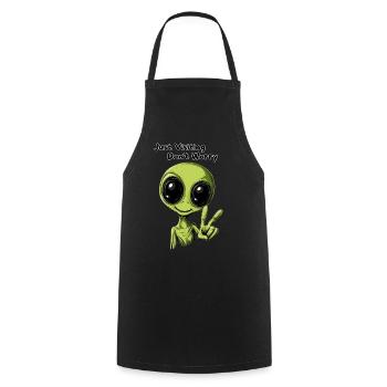 Just Visiting Don't Worry - Funny Alien Design - Cooking Apron - black - Front - AI Model Male 185 dark (185cm)