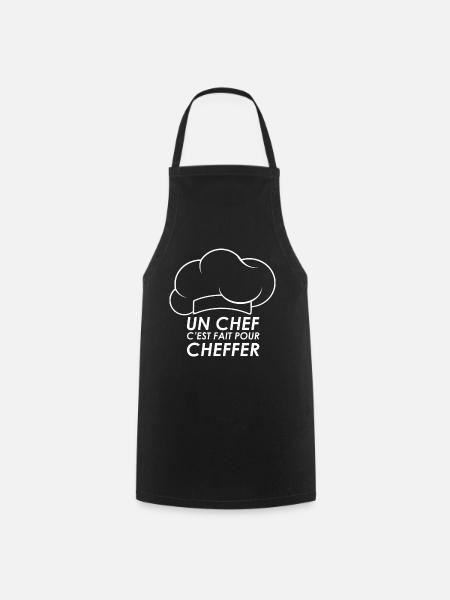 Un chef c'est fait pour cheffer - Tablier de cuisine - noir