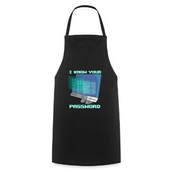 I Know Your Password Cybersecurity Password Hackers - Cooking Apron - black - Front - AI Model Male 185 dark (185cm)