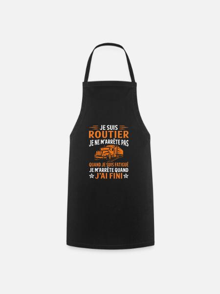 Je suis routier - Tablier de cuisine - noir