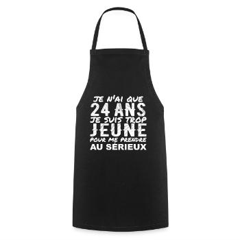J'ai 24 ans | Humour Cadeau D'anniversaire 24 ans - Tablier de cuisine - noir - Devant - AI Model Male 185 dark (185cm)