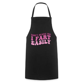 don't scare me i fart easily - Tablier de cuisine - noir - Devant - AI Model Male 185 dark (185cm)