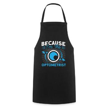 Ophthalmologist Optometry Optician Optician Optician Optician - Cooking Apron - black - Front - AI Model Male 185 dark (185cm)