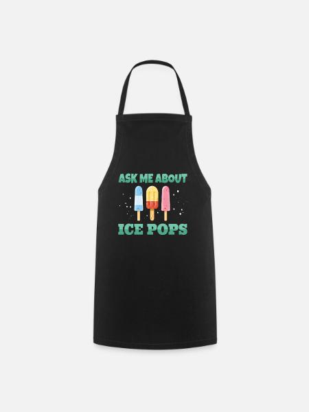 Ask ME About Ice Pops - Kochschürze - Schwarz