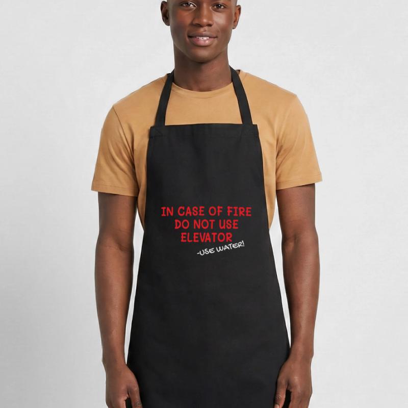 In Case Of Fire Elevator Elevator Elevator Cooking Apron
