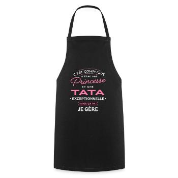 Princesse et tata exceptionnelle je gère humour - Tablier de cuisine - noir - Devant - AI Model Male 185 dark (185cm)