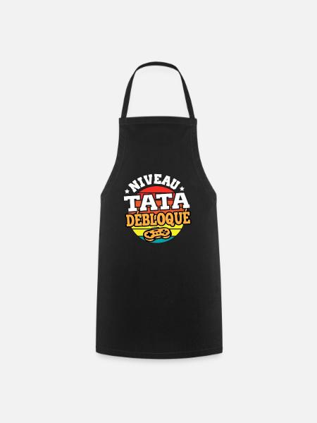 Niveau tata débloqué cadeau annonce tata humour - Tablier de cuisine - noir