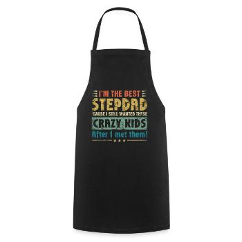 I'm The Best Step Dad Of Crazy Kids Father's Day - Cooking Apron - black - Front - AI Model Male 185 dark (185cm)