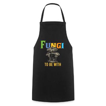 Fungi To Be With Mushrooms Mushroom - Cooking Apron - black - Front - AI Model Male 185 dark (185cm)
