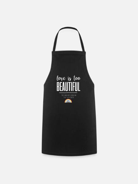 Love Is Too Beautiful LGBT Gay Pride Rainbow Flag - Cooking Apron - black