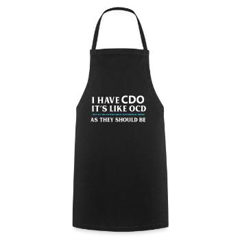 I Have CDO Its Like OCD - Cooking Apron - black - Front - AI Model Male 185 dark (185cm)