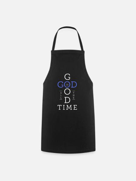Dieu est bon, tous les temps - chrétien, chrétien - Tablier de cuisine - noir