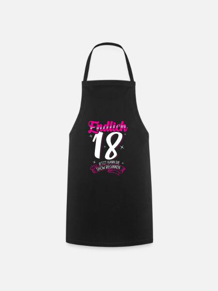 Endlich 18 Geburtstag Geschenk Mädchen - Kochschürze - Schwarz