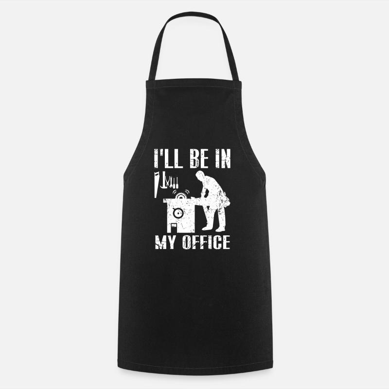 I'll Be In My Office Craftsman Screwdriver Workshop - Cooking Apron - black