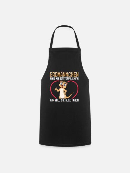 Erdmännchen Spruch Meerkat Geschenk - Kochschürze - Schwarz