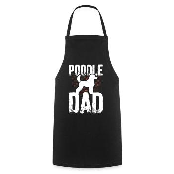 Le caniche papa | Propriétaire de chien cadeau propriétaire de chien - Tablier de cuisine - noir - Devant - AI Model Male 185 dark (185cm)