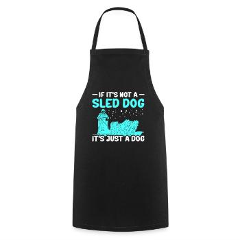 Mushing Dog Sled Dogs Gift - Cooking Apron - black - Front - AI Model Male 185 dark (185cm)