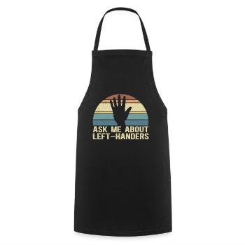 Left Handed Left Handed Left Handed Gift - Cooking Apron - black - Front - AI Model Male 185 dark (185cm)