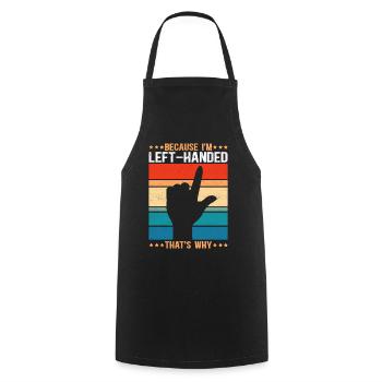 Left Handed Left Handed Left Handed Gift - Cooking Apron - black - Front - AI Model Male 185 dark (185cm)