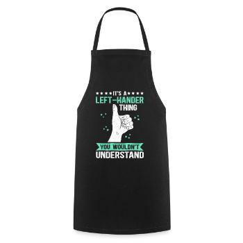 Left Handed Left Handed Left Handed Gift - Cooking Apron - black - Front - AI Model Male 185 dark (185cm)