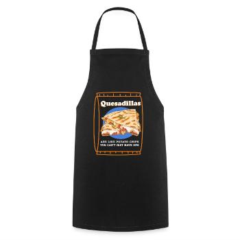 Quesadillas are like quesadilla tortilla gift - Cooking Apron - black - Front - AI Model Male 185 dark (185cm)